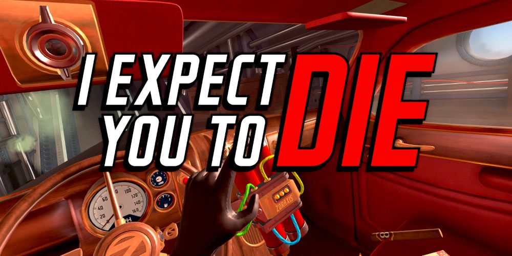 "I Expect You to Die" Review: Proof That VR Escape Rooms Can Work