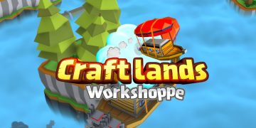 "Craftlands Workshoppe" Review: Grind Your Way to Capitalist Success